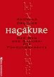 Hagakure f�r F�hrungskr�fte. Der Weg des Samurai