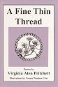 A Fine Thin Thread: Poems by Virginia Aten Pritchett