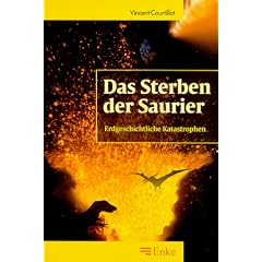 Das Sterben der Saurier. Erdgeschichtliche Katastrophen