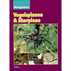 Vogelspinnen & Skorpione, Ratgeber