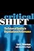 Books : Critical SHIFT: The Future of Quality in Organizational Performance