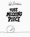 The Missing Piece 30th Anniversary Edition (Ursula Nordstrom Book)