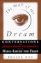 Way of the Dream (Shambhala Pocket Classics)