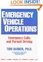 Emergency Vehicle Operations: Emergency Calls and Pursuit Driving