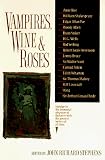 Vampires, Wine, and Roses