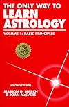 Only Way to Learn Astrology, Volume II: Math and Interpretation Techniques(Only Way to Learn Astrology)