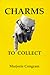 Charms to Collect by Marjorie Congram