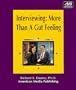 Interviewing: More Than a Gut Feeling (Ami One Hour Series)
