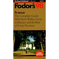 France '98: The Complete Guide with Paris Walks, Great Chateaux and the Best of Every Provin ce (Fodor's Gold Guides)