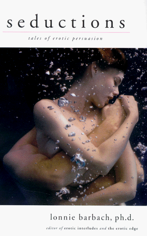 Seductions: Tales of Erotic Persuasion