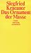 Das Ornament der Masse: Essays (suhrkamp taschenbuch)