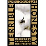 Terrible Honesty: Mongrel Manhattan in the 1920s [Paperback]