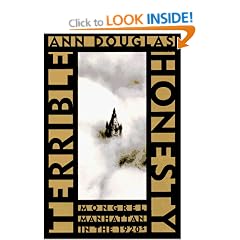 Terrible Honesty: Mongrel Manhattan in the 1920s