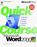 Quick Course in Microsoft Word 2000