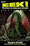 Dragon Breath (Eek! Stories to Make You Shriek)