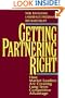 Getting Partnering Right: How Market Leaders Are Creating Long-Term Competitive Advantage