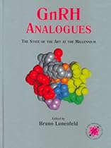 GNRH Analogues: The State of the Art at the Millennium