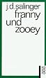 Franny und Zooey.