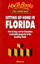 Setting Up Home in Florida: How to Buy, Rent or Timeshare Residential Property in the Sunshine State (Living & working abroad)