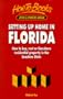 Setting Up Home in Florida: How to Buy, Rent or Timeshare Residential Property in the Sunshine State
