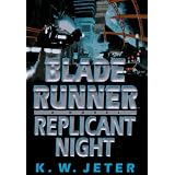 ReplicantNight(BladeRunner,Book3)