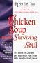 Chicken Soup for the Surviving Soul