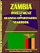 Zambia Investment & Business Opportunities Yearbook (World Investment & Business Opportunities Library)