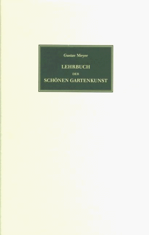 Lehrbuch der sch�nen Gartenkunst
