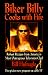 Book Biker Billy Cooks With Fire: Robust Recipes from America's Most Outrageous Television Chef