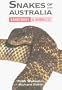 Snakes of Australia: Dangerous and Harmless