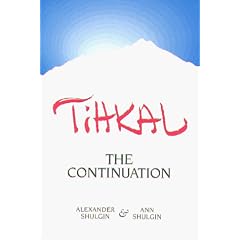 Tihkal: A Continuation: The Continuation