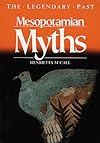 Mesopotamian Myths the Legendary Past (The Legendary Past)