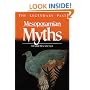 Mesopotamian Myths (Legendary Past Series)