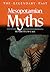 Mesopotamian Myths the Legendary Past (The Legendary Past)