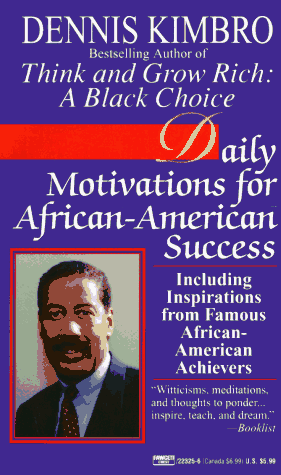 Daily Motivations for African-American Success: Including Inspirations from Famous African-American Achievers