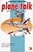 Search : Plane Talk: Push You, Pull Me, a Lexicon of Words & Phrases