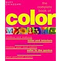 The Complete Book of... - Colour: Using Colour for Lifestyle, Health and Well-being