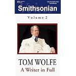 Tom Wolfe: A Writer in Full (Voices from the Smithsonian Associates, Volume 2) book cover