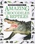 Amazing Crocodiles and Reptiles (Eyewitness Junior)