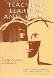 Teaching / Learning Anti-Racism: A Developmental Approach
