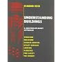 Understanding Buildings: A Multidisciplinary Approach