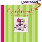Girlfriends: A Record Book About Us by 
