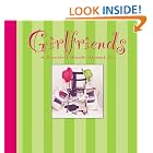 Click here to buy Girlfriends: A Record Book About Us.