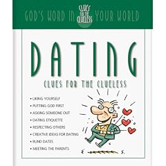 Dating Clues for the Clueless: God's Word in Your World