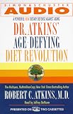 Dr. Atkins' Age-Defying Diet Revolution