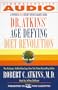 Dr. Atkins' Age-Defying Diet Revolution