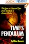 Time's Pendulum: The Quest to Capture Time--From Sundials to Atomic Clocks