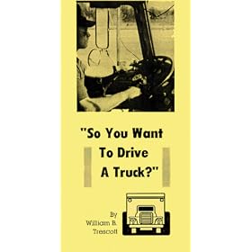 SO YOU WANT TO DRIVE A TRUCK? [VHS]
