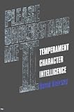 Please Understand Me II: Temperament, Character, Intelligence