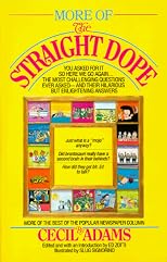More of the Straight Dope